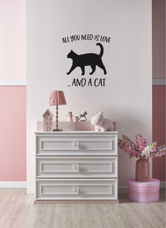 All You Need is Love and a Cat Vinyl Home Decor Wall Decal - Black